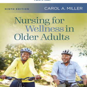 Test Bank for Nursing for Wellness in Older Adults 9th Edition By Carol A Miller
